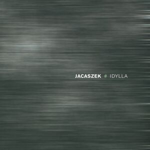 Jacaszek - Idylla  CD